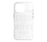 Chaque Jeu est Une leçon Chaque Mouvement Une Histoire | Coque pour iPhone 16 Pro
