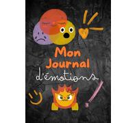 Chaque Jour Avec Mes Emotions - Carnet d'Emotions Enfant -100 jours: Les couleurs de mon cœur