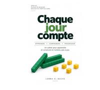 Chaque jour compte: Un cahier pour apprendre et construire le nombre, pas à pas.