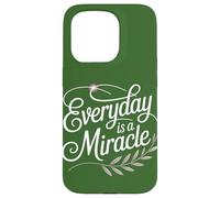 Chaque Jour est Un Miracle : motivateur, édifiant et responsabilisant Coque pour iPhone 15 Pro