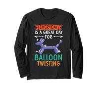 Chaque Jour est Une Belle journée pour Balloon Twisting Balloon Creator Manche Longue