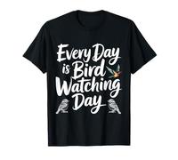 Chaque Jour est Une journée d'observation des Oiseaux, Birdwatcher Funny Birders T-Shirt