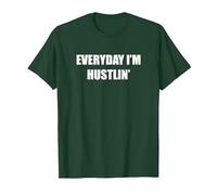 Chaque Jour Je suis à la Hustlin' T-Shirt, Homme, Vert Forêt, 3XL