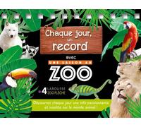 Chaque jour, un record UNE SAISON AU ZOO - Collectif - Larousse - relié - Ephéméride