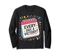 Chaque Jour Une Victoire! Design motivant Manche Longue