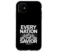 Chaque nation Un Sauveur Actes 10 Gospel Unity Message Coque pour iPhone 11