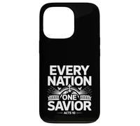 Chaque nation Un Sauveur Actes 10 Gospel Unity Message Coque pour iPhone 13 Pro