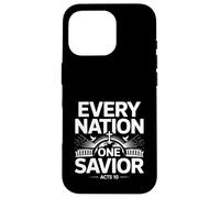 Chaque nation Un Sauveur Actes 10 Gospel Unity Message Coque pour iPhone 16 Pro