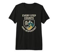 Chaque Pas Compte, randonnée Responsable | Cadeau de Jour de la sécurité des randonneurs T-Shirt Haut de Gamme