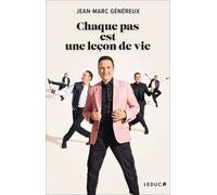 Chaque Pas Est Une Leçon De Vie