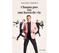 Chaque pas est une leçon de vie