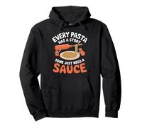 Chaque pâte a une histoire, certaines ont juste besoin d'un peu de sauce Pâtes Sweat à Capuche