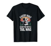 Chaque randonnée est Meilleure avec Une randonnée pour Chien Tail Wag T-Shirt