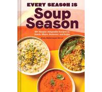 Chaque saison est une saison de soupe