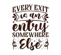 chaque sortie est une entrée ailleurs typographie de motivation citations inspirantes Stickers artistiques en vinyle 64x81cm Personnalisation Café