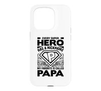 Chaque Super-héros a Un surnom, Mon préféré s'appelle Papa Coque pour iPhone 15 Pro