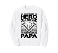 Chaque Super-héros a Un surnom, Mon préféré s'appelle Papa Sweatshirt