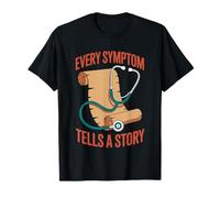 Chaque symptôme raconte une histoire Interniste en médecine interne T-Shirt
