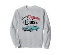 Chaque Thelma a Besoin d'une Louise Sweatshirt