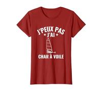 Char À Voile Humour J'Peux Pas j’AI Char À Voile T-Shirt, Femme, Canneberge, S