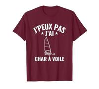 Char À Voile Humour J'Peux Pas j’AI Char À Voile T-Shirt, Homme, Marron, S