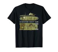 Char B1 To French Heavy Tank WW2 Tanks T-Shirt