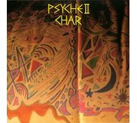 Char - Psyche 2 [Import]