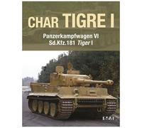 Char Tigre Panzerkampfwagen Vi Sd - Kfz - 181 Tiger I