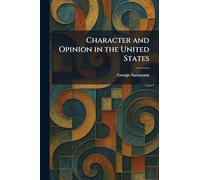 Character and Opinion in the United States