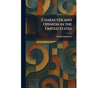 Character and Opinion in the United States