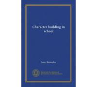 Character building in school