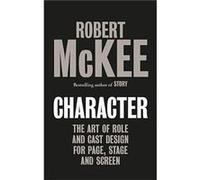 Character by Robert McKee Hardcover Book Robert McKee (Auteur)
