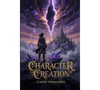 Character Creation: Reincarnated as a Girl: An Isekai Gender Bender Progression Fantasy