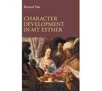 Character Development in MT Esther