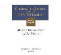 Character Ethics And The New Testament