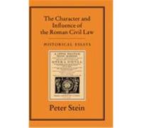 Character & Influence of the Roman Law Stein, Peter (Auteur)