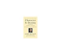 Character Is Destiny