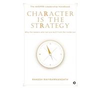 CHARACTER IS THE STRATEGY: The AVEPRR Leadership Handbook