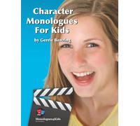 Character Monologues for Kids: Own the Moment