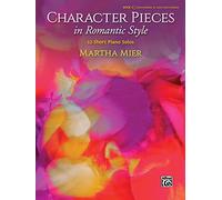 Character Pieces in Romantic Style: 12 Short Piano Solos (2)
