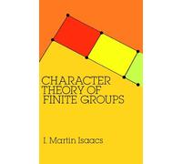Character Theory of Finite Groups