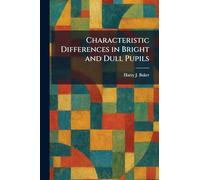 Characteristic Differences in Bright and Dull Pupils