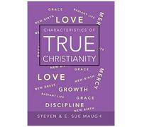 Characteristics Of True Christianity