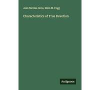 Characteristics of True Devotion
