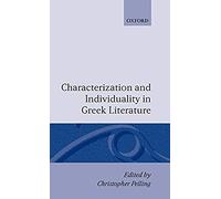 Characterization And Individuality In Greek Literature