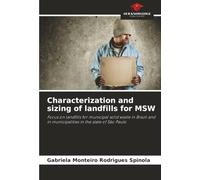 Characterization and sizing of landfills for MSW: Focus on landfills for municipal solid waste in Brazil and in municipalities in the state of São Paulo