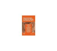 Characterization Of Minerals, Metals, And Materials 2017