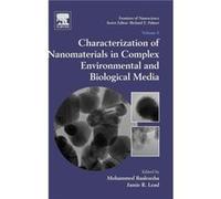 Characterization of Nanomaterials in Complex Environmental and Biological Media by Mohammed Baalousha Mohammed Baalousha (Auteur)