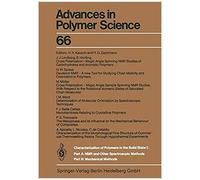 Characterization Of Polymers In The Solid State I: Part A: Nmr And Other Spectroscopic Methods Part B: Mechanical Methods