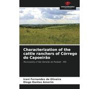 Characterization of the cattle ranchers of Córrego do Capoeirão: Municipality of São Geraldo da Piedade - MG